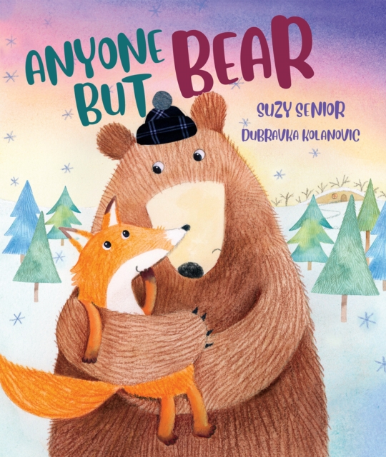 Anyone But Bear, Hardback Book