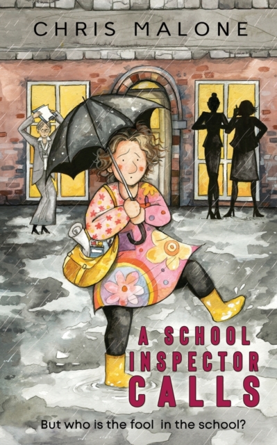 A School Inspector Calls : But who is the fool in the school?, Paperback / softback Book