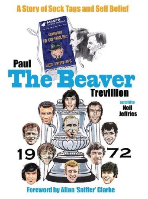 The Beaver : A Story of Sock Tags and Self Belief, Hardback Book