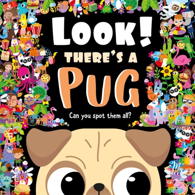 Look! There's a Pug, Hardback Book