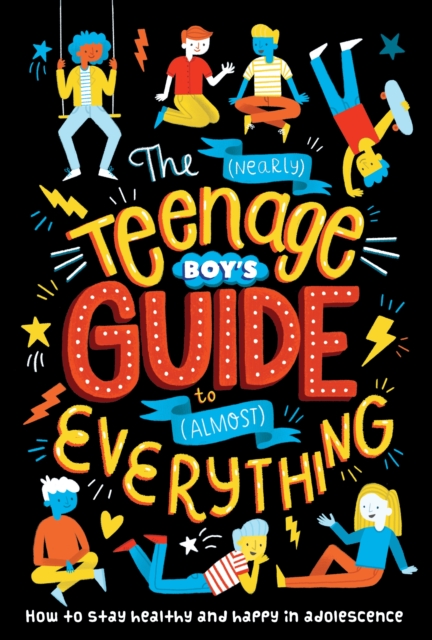 The (Nearly) Teenage Boy's Guide to (Almost) Everything, Paperback / softback Book