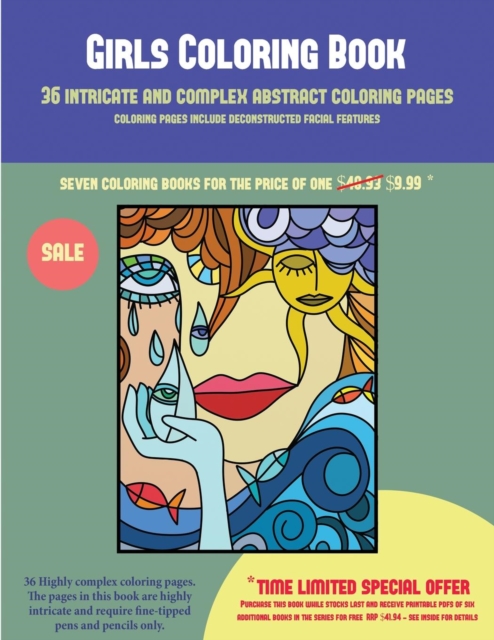 Girls Coloring Book (36 Intricate and Complex Abstract Coloring Pages) : 36 Intricate and Complex Abstract Coloring Pages: This Book Has 36 Abstract Coloring Pages That Can Be Used to Color In, Frame,, Paperback / softback Book