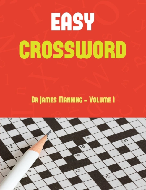 Easy Crossword (Vol 1) : Large Print Crossword Book with 50 Crossword Puzzles: One Crossword Game Per Two Pages: All Crossword Puzzles Come with Solutions: Makes a Great Gift for Crossword Lovers., Paperback / softback Book