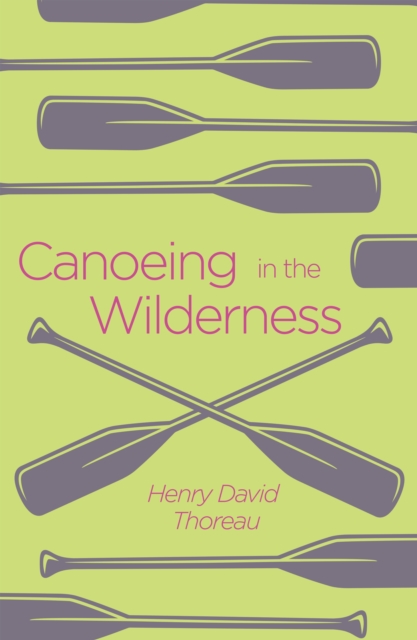 Canoeing in the Wilderness, Paperback / softback Book