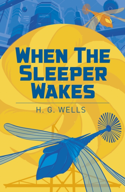 When the Sleeper Wakes, Paperback / softback Book