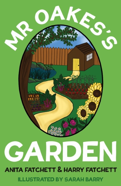 Mr Oakes's Garden, Paperback / softback Book