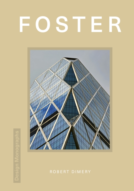 Design Monograph: Foster, Hardback Book