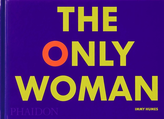 The Only Woman, Hardback Book