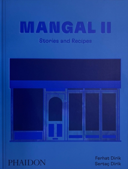 Mangal II : Stories and Recipes, Hardback Book