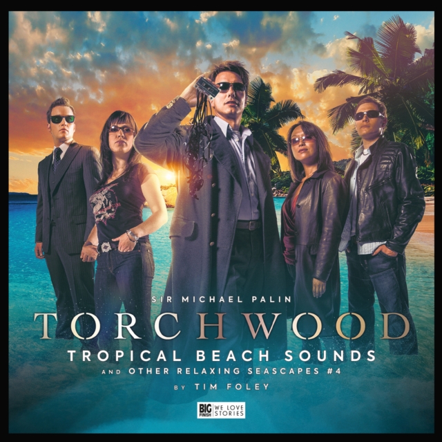 Torchwood #37 Tropical Beach Sounds and Other Relaxing Seascapes #4, CD-Audio Book