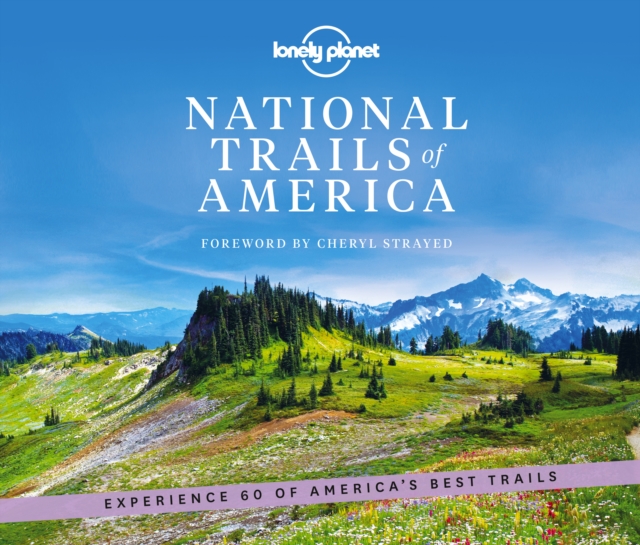 Lonely Planet National Trails of America, EPUB eBook