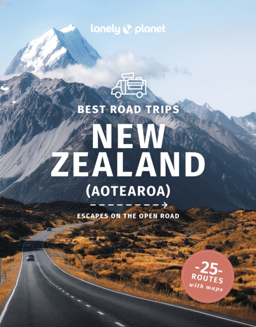 Lonely Planet Best Road Trips New Zealand, Paperback / softback Book