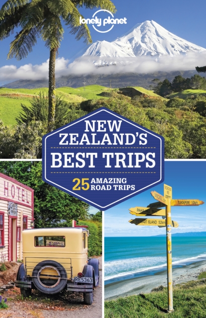 Lonely Planet New Zealand's Best Trips, EPUB eBook