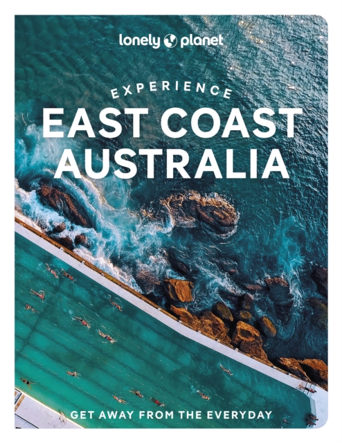 Lonely Planet Experience East Coast Australia, Paperback / softback Book