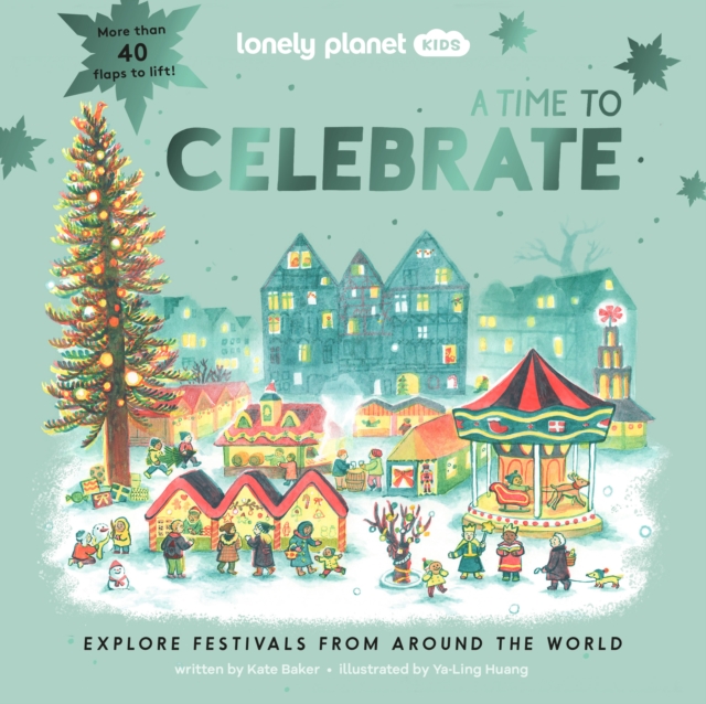 Lonely Planet Kids A Time to Celebrate, Board book Book