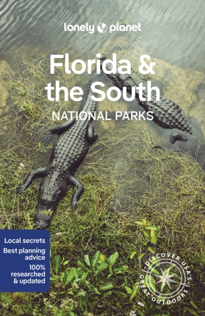 Lonely Planet Florida & the South's National Parks, Paperback / softback Book