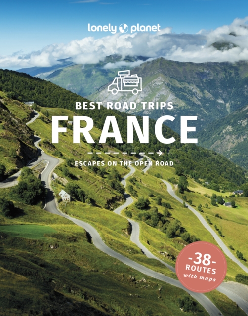 Lonely Planet Best Road Trips France, Paperback / softback Book