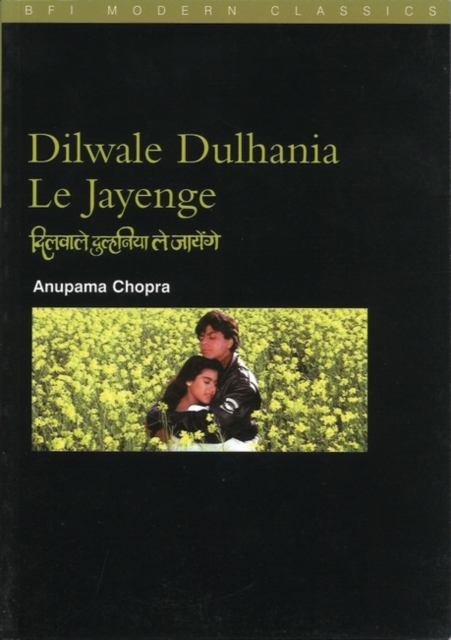 Dilwale Dulhania le Jayenge: (The "Brave-Hearted Will Take the Bride"), PDF eBook