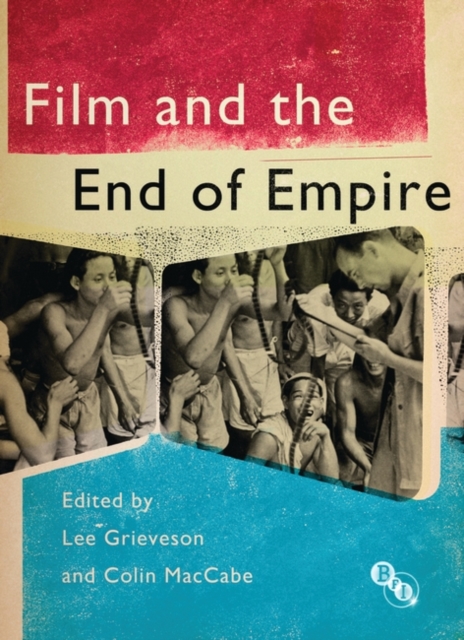 Film and the End of Empire, EPUB eBook