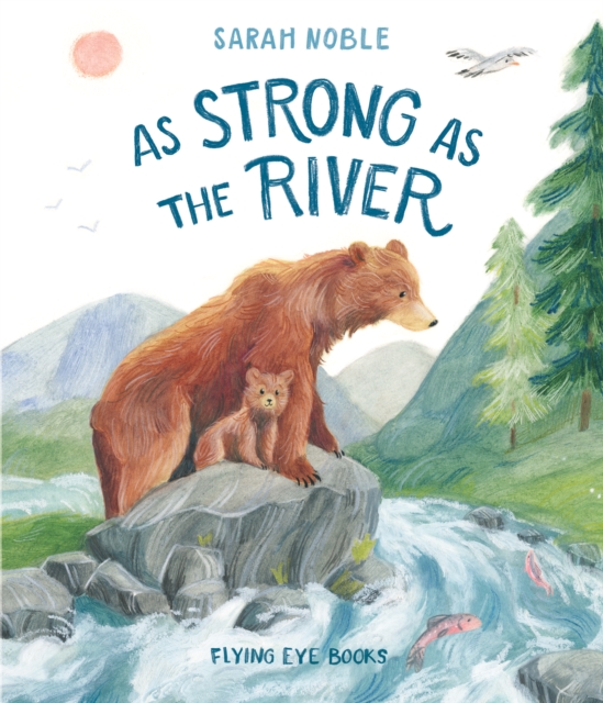 As Strong as the River, Hardback Book