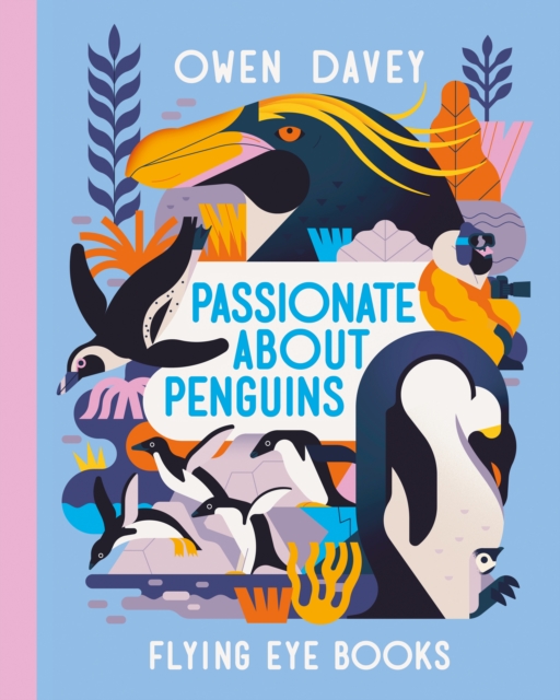PASSIONATE ABOUT PENGUINS, Hardback Book