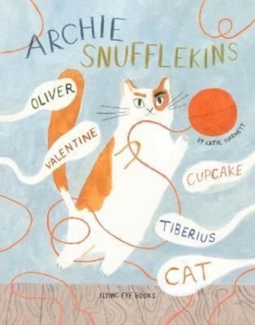 Archie Snufflekins Oliver Valentine Cupcake Tiberius Cat, Paperback / softback Book