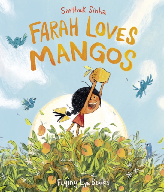 Farah Loves Mangos, Hardback Book