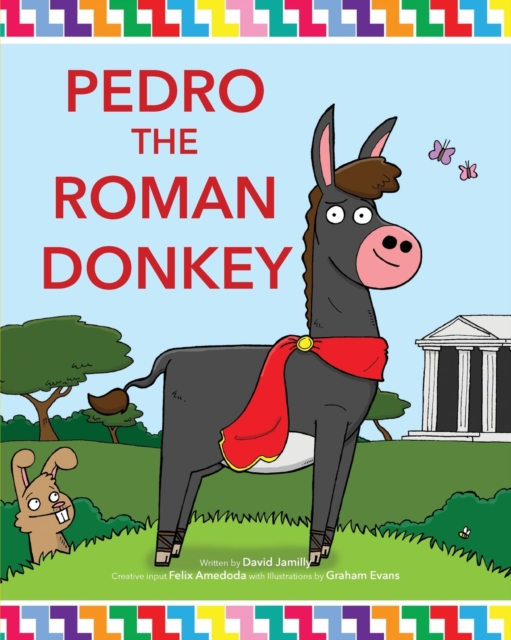 Pedro the Roman Donkey, Paperback / softback Book