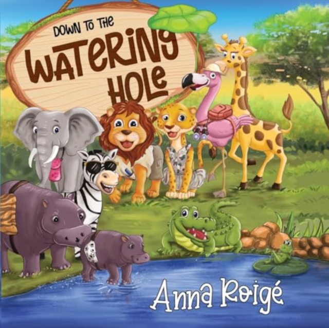 Down to the Watering Hole, Paperback / softback Book