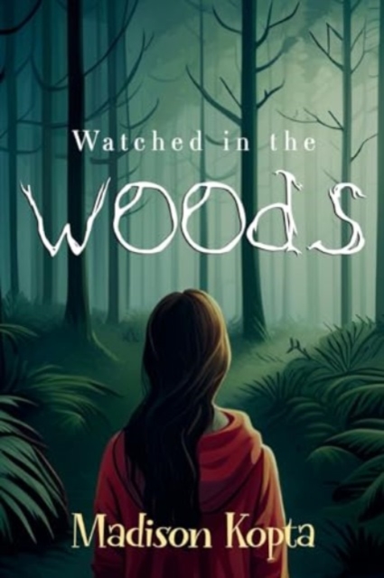 Watched in the Woods, Paperback / softback Book