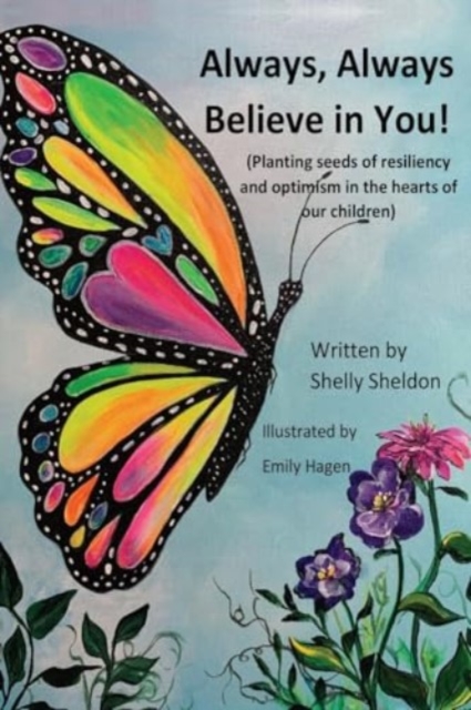 Always, Always Believe in You!, Paperback / softback Book