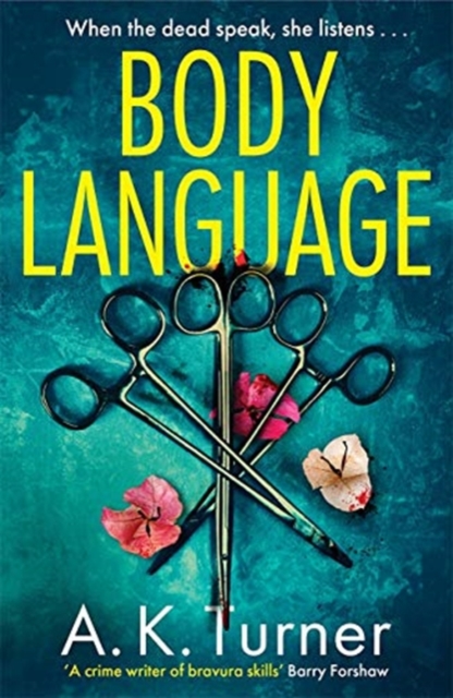 Body Language : The must-read forensic mystery set in Camden Town, Paperback / softback Book