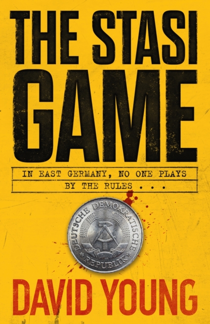 The Stasi Game : The sensational Cold War crime thriller, EPUB eBook