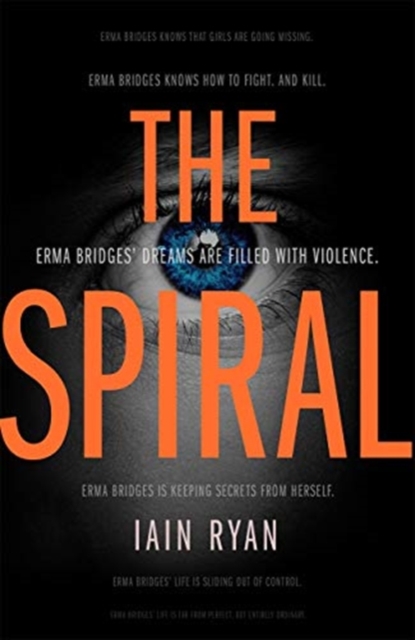 The Spiral : The gripping and utterly unpredictable thriller, Hardback Book