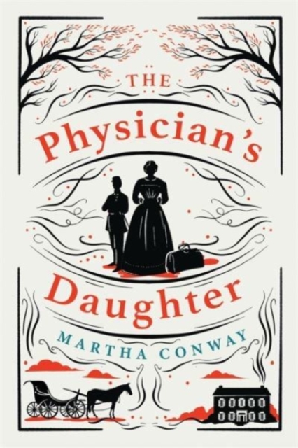 The Physician's Daughter : An engrossing historical fiction novel about the role of women in society, Hardback Book