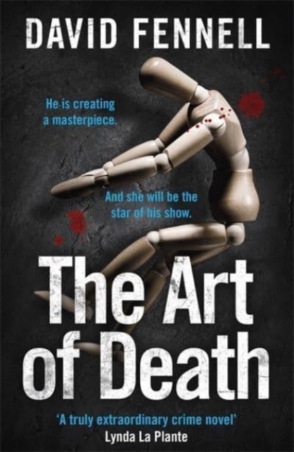 The Art of Death : The first gripping book in the blockbuster crime thriller series, Paperback / softback Book
