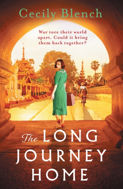 The Long Journey Home : The award-winning powerful story of love and redemption for readers of Dinah Jefferies, EPUB eBook
