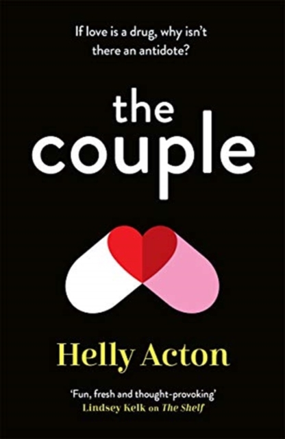 The Couple : 'Genius, funny and thought-provoking. 5 stars' Carrie Hope Fletcher, Hardback Book