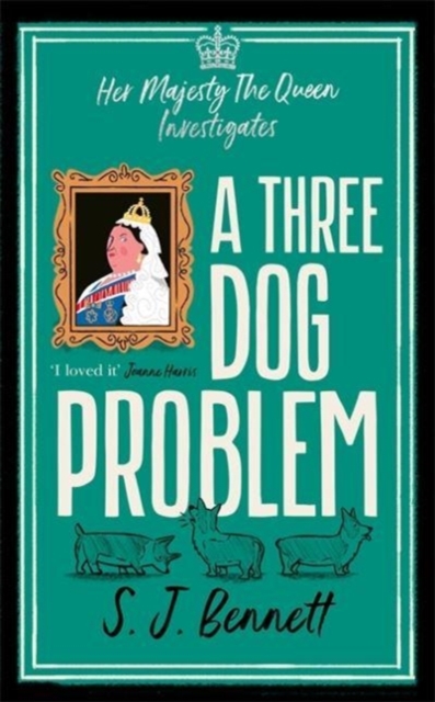 A Three Dog Problem : The Queen investigates a murder at Buckingham Palace, Hardback Book