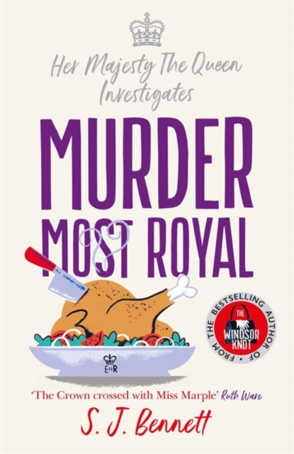 Murder Most Royal : The royally brilliant murder mystery from the author of THE WINDSOR KNOT, Paperback / softback Book