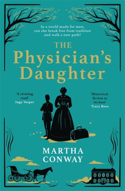 The Physician's Daughter : The perfect captivating historical read, Paperback / softback Book