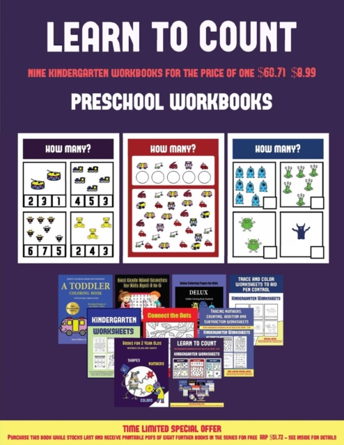Preschool Workbooks (Learn to Count for Preschoolers) : A Full-Color Counting Workbook for Preschool/Kindergarten Children., Paperback / softback Book