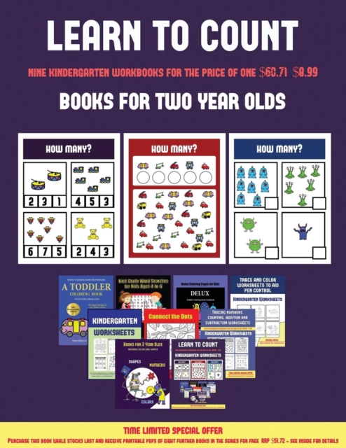 Books for Two Year Olds (Learn to Count for Preschoolers) : A Full-Color Counting Workbook for Preschool/Kindergarten Children., Paperback / softback Book