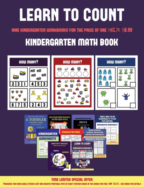 Kindergarten Math Book (Learn to Count for Preschoolers) : A Full-Color Counting Workbook for Preschool/Kindergarten Children., Paperback / softback Book