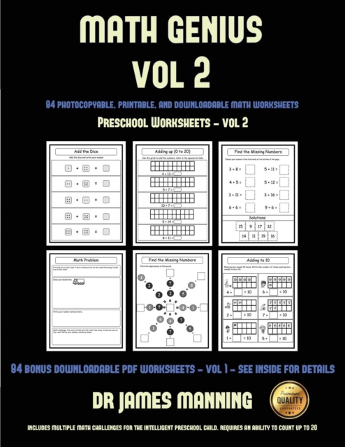 Preschool Worksheets (Math Genius Vol 2) : This Book Is Designed for Preschool Teachers to Challenge More Able Preschool Students: Fully Copyable, Printable, and Downloadable, Paperback / softback Book