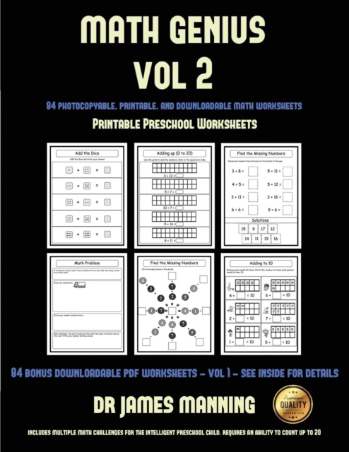 Printable Preschool Worksheets (Math Genius Vol 2) : This Book Is Designed for Preschool Teachers to Challenge More Able Preschool Students: Fully Copyable, Printable, and Downloadable, Paperback / softback Book