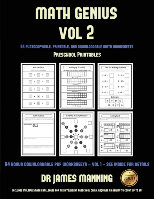 Preschool Printables (Math Genius Vol 2) : This Book Is Designed for Preschool Teachers to Challenge More Able Preschool Students: Fully Copyable, Printable, and Downloadable, Paperback / softback Book
