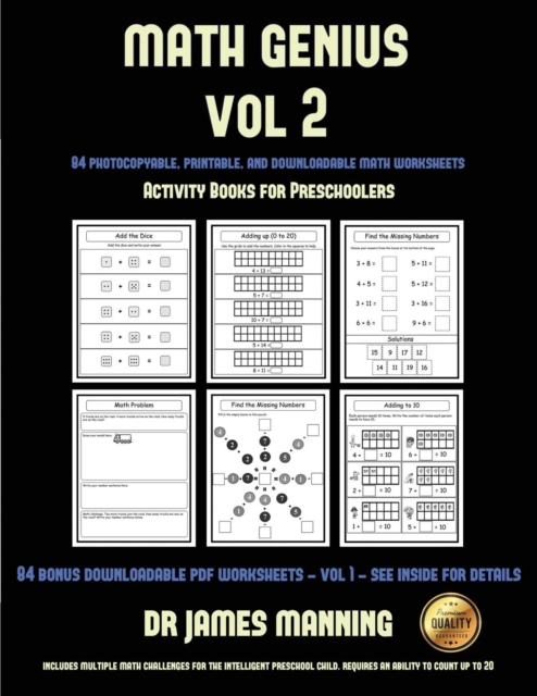 Activity Books for Preschoolers (Math Genius Vol 2) : This Book Is Designed for Preschool Teachers to Challenge More Able Preschool Students: Fully Copyable, Printable, and Downloadable, Paperback / softback Book