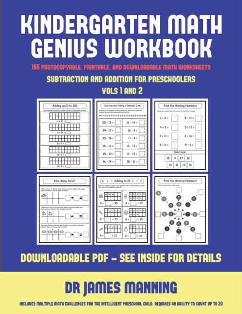Subtraction and Addition for Preschoolers (Vols 1 & 2) : This Book Is Designed for Preschool Teachers to Challenge More Able Preschool Students: Fully Copyable, Printable, and Downloadable, Paperback / softback Book