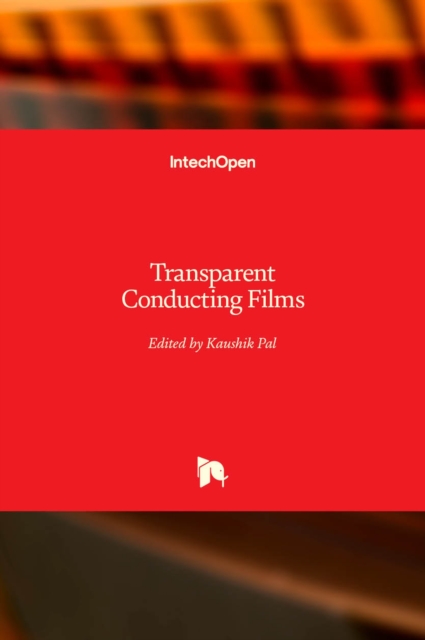 Transparent Conducting Films, Hardback Book